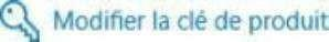 Modifier la clé de produit